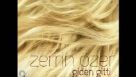 video Zerrin Özer - Giden Gitti 2012