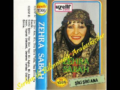 Zehra Sabah - Şiki Şiki Ana