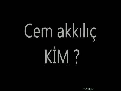 Cem akkilic Kimdir